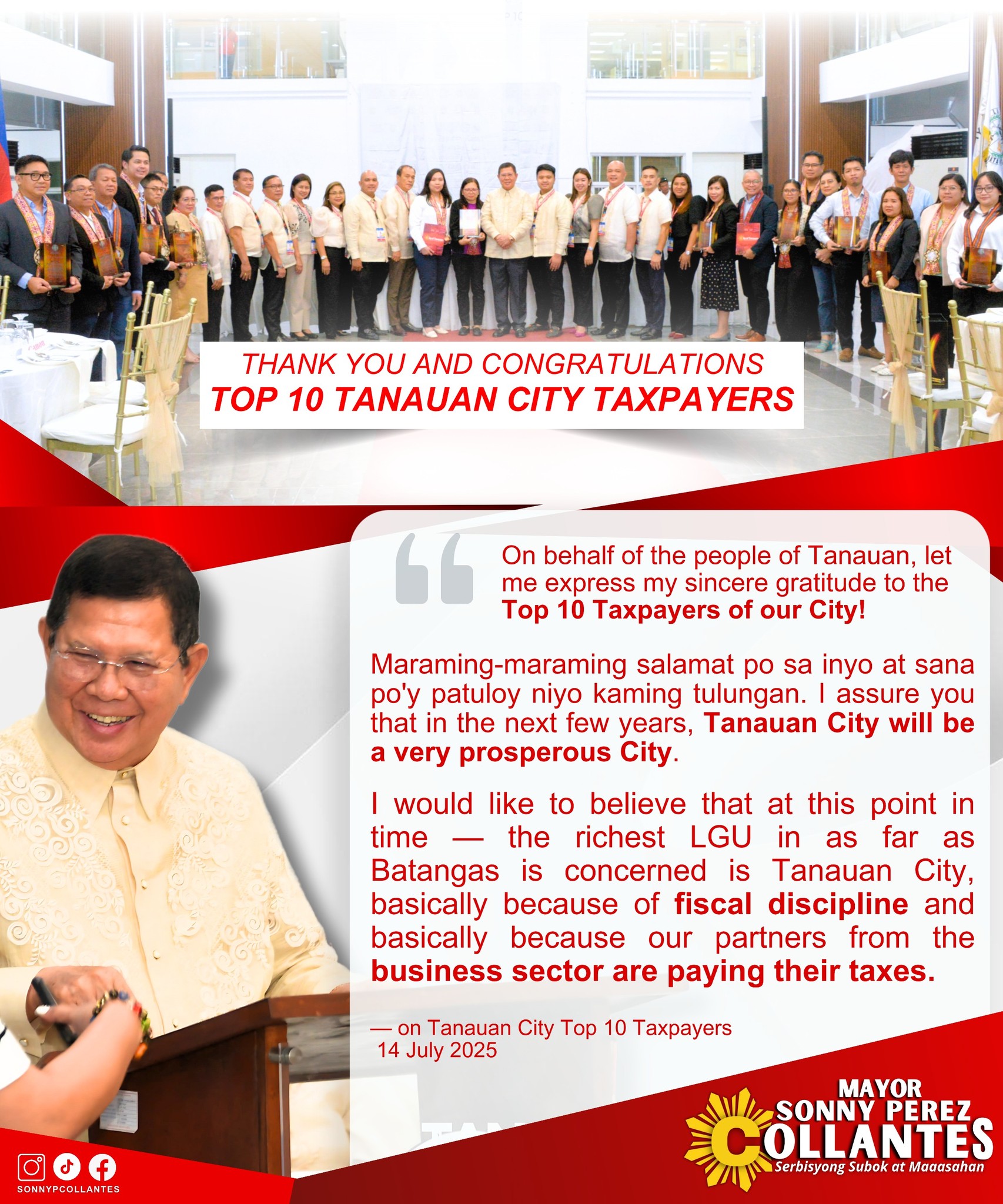 On behalf of the people of Tanauan, let me express my sincere gratitude to the Top 10 Taxpayers of our City!